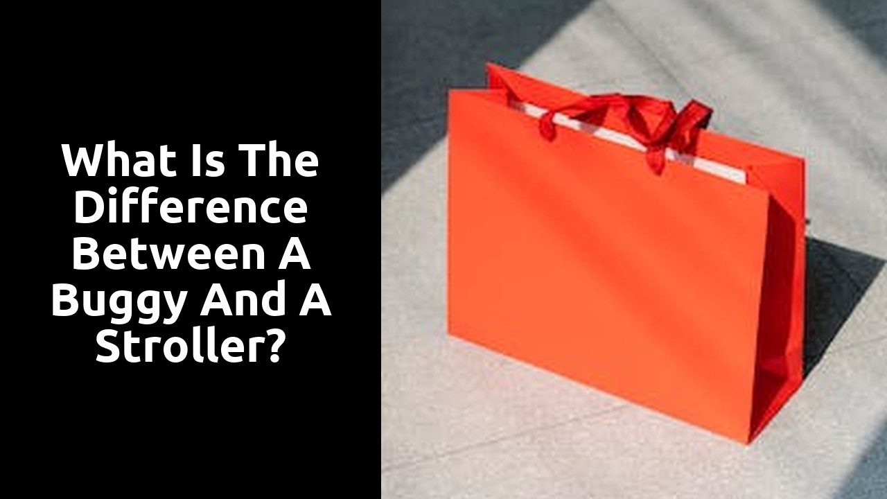 What is the difference between a buggy and a stroller?