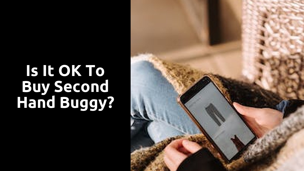 Is it OK to buy second hand buggy?